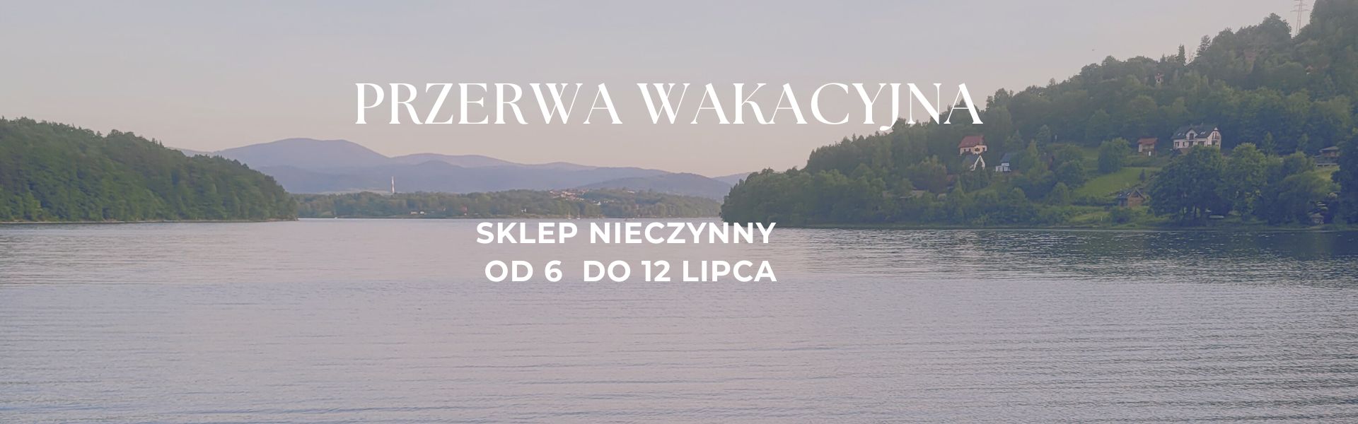 Przerwa wakacyjna od 6 do 12 lipca